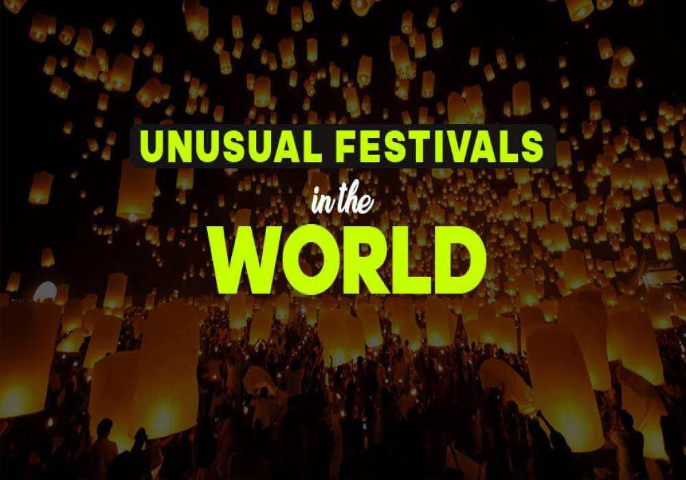 Unusual Festivals in world 